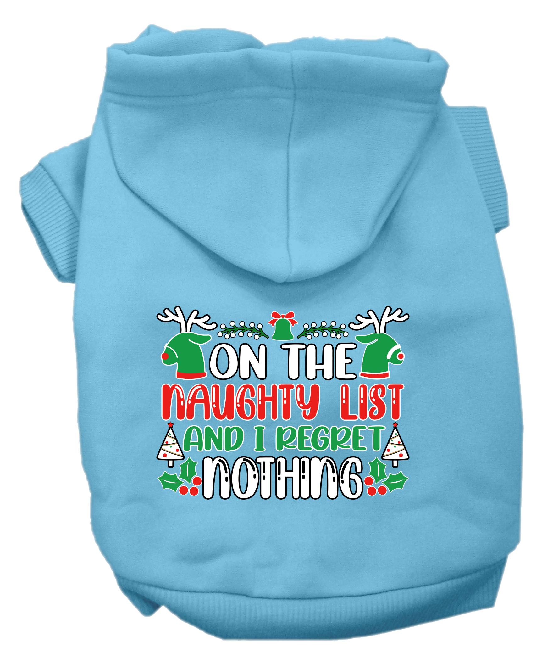 I Regret Nothing Screen Print Dog Hoodie Baby Blue Size 4X